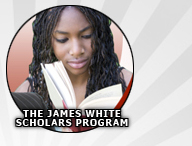 The James White Scholars Program